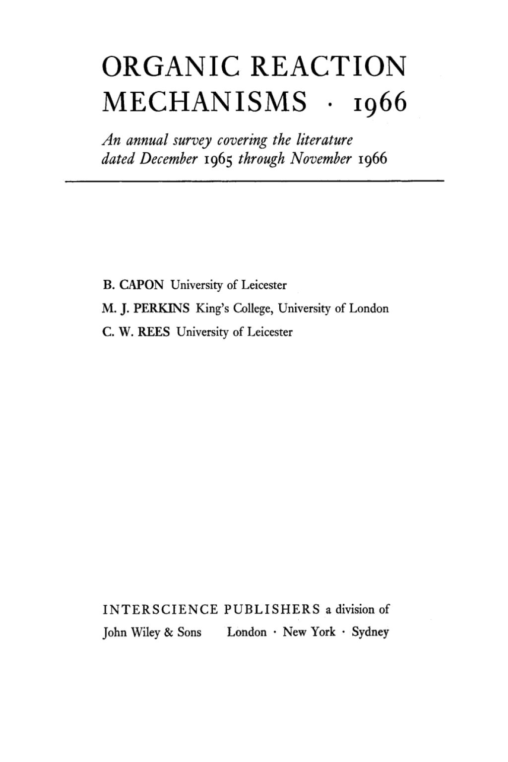 Organic Reaction Mechanisms 1966 An annual survey covering the literature dated December 1965 through November 1966 1st Edition â€“ PDF/EPUB Version Downloadable