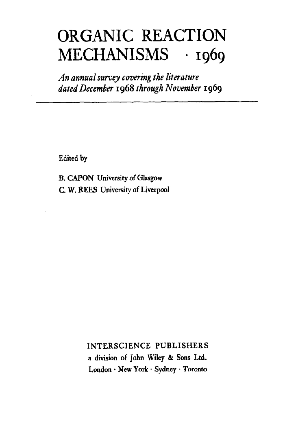 Organic Reaction Mechanisms 1969 An annual survey covering the literature dated December 1968 through November 1969 1st Edition â€“ PDF/EPUB Version Downloadable