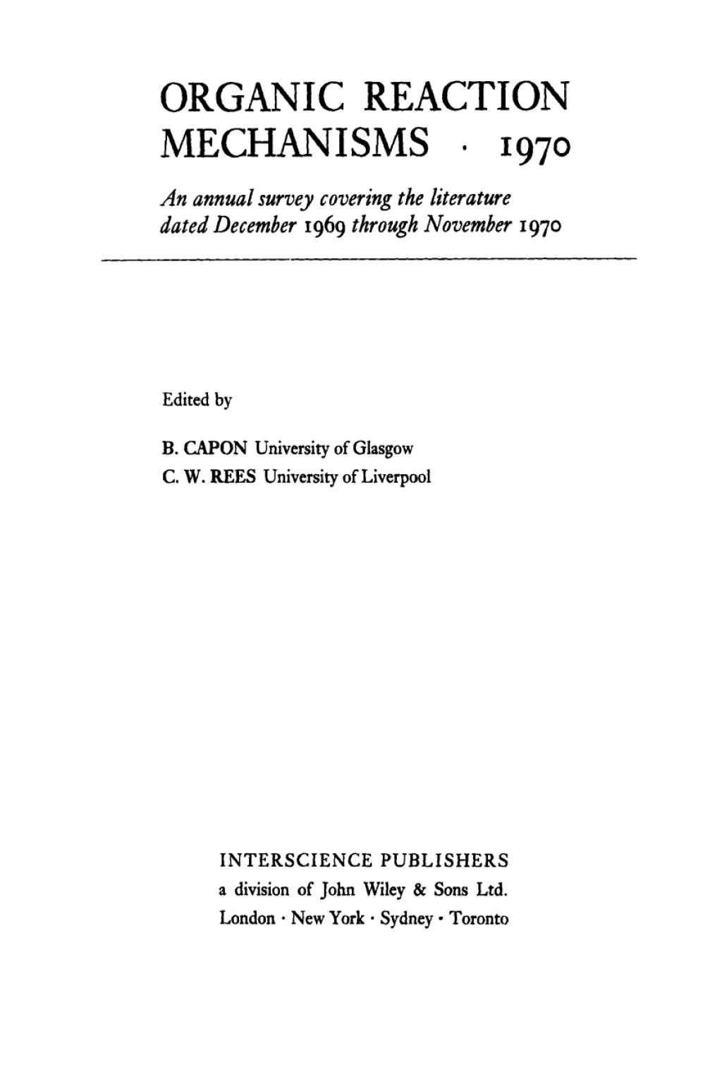 Organic Reaction Mechanisms 1970 An annual survey covering the literature dated December 1969 through November 1970 1st Edition â€“ PDF/EPUB Version Downloadable