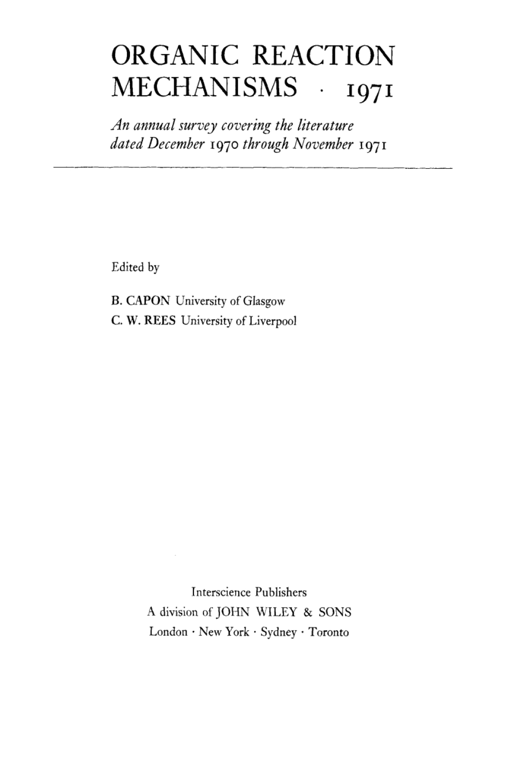 Organic Reaction Mechanisms 1971 An annual survey covering the literature dated December 1970 through November 1971 1st Edition â€“ PDF/EPUB Version Downloadable
