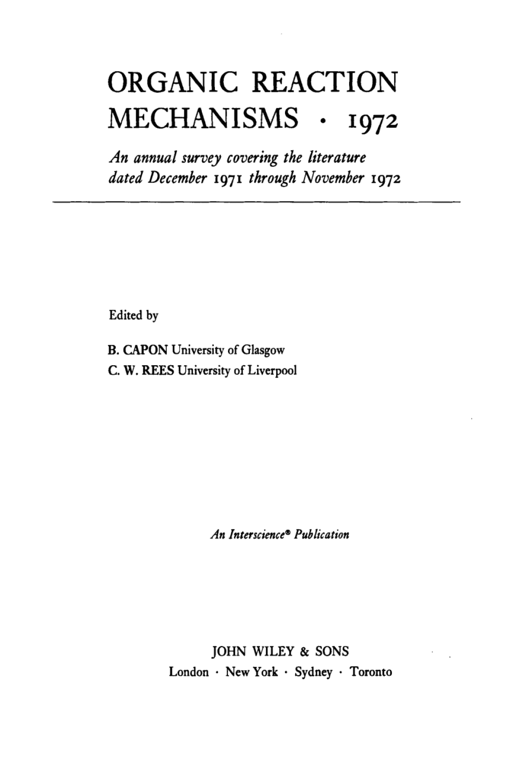 Organic Reaction Mechanisms 1972 An annual survey covering the literature dated December 1971 through November 1972 1st Edition â€“ PDF/EPUB Version Downloadable