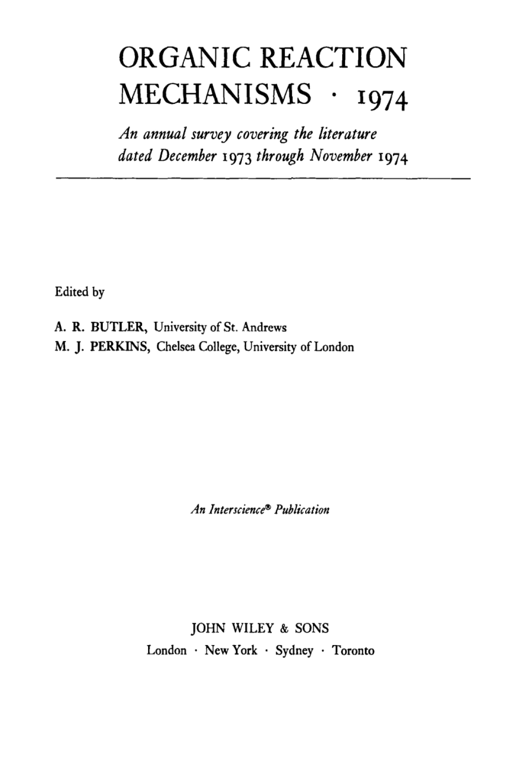 Organic Reaction Mechanisms 1974 An annual survey covering the literature dated December 1973 through November 1974 1st Edition â€“ PDF/EPUB Version Downloadable