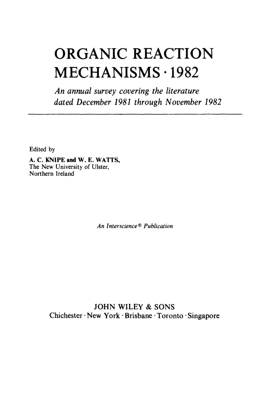 Organic Reaction Mechanisms 1982 An annual survey covering the literature dated December 1981 through November 1982 1st Edition â€“ PDF/EPUB Version Downloadable