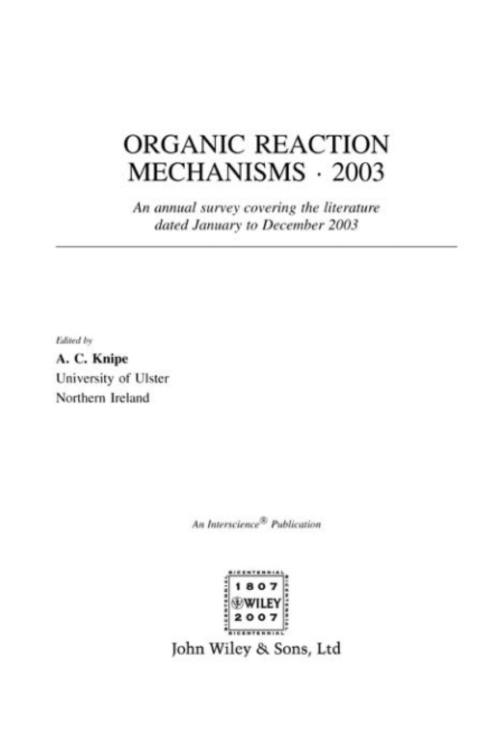 Organic Reaction Mechanisms 2003 An annual survey covering the literature dated January to December 2003 1st Edition â€“ PDF/EPUB Version Downloadable