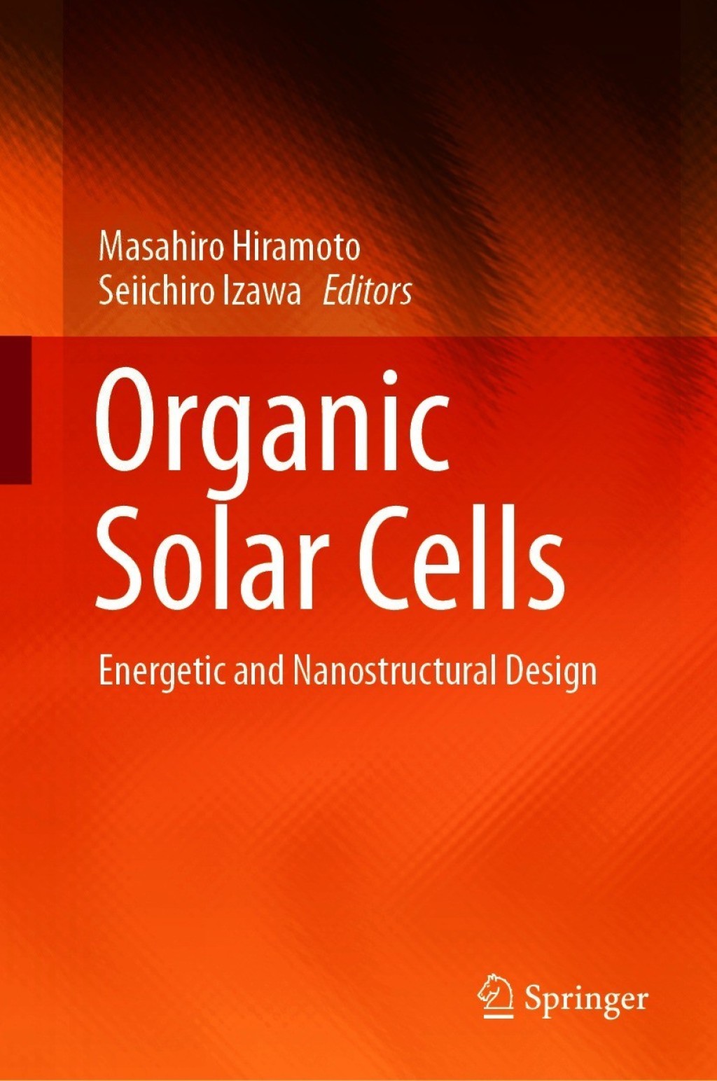 Organic Solar Cells Energetic and Nanostructural Design 1st Edition â€“ PDF/EPUB Version Downloadable