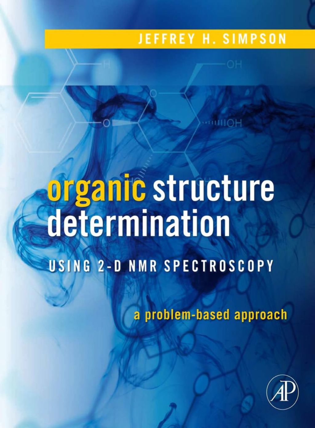 Organic Structure Determination Using 2-D NMR Spectroscopy: A Problem-Based Approach  â€“ PDF/EPUB Version Downloadable