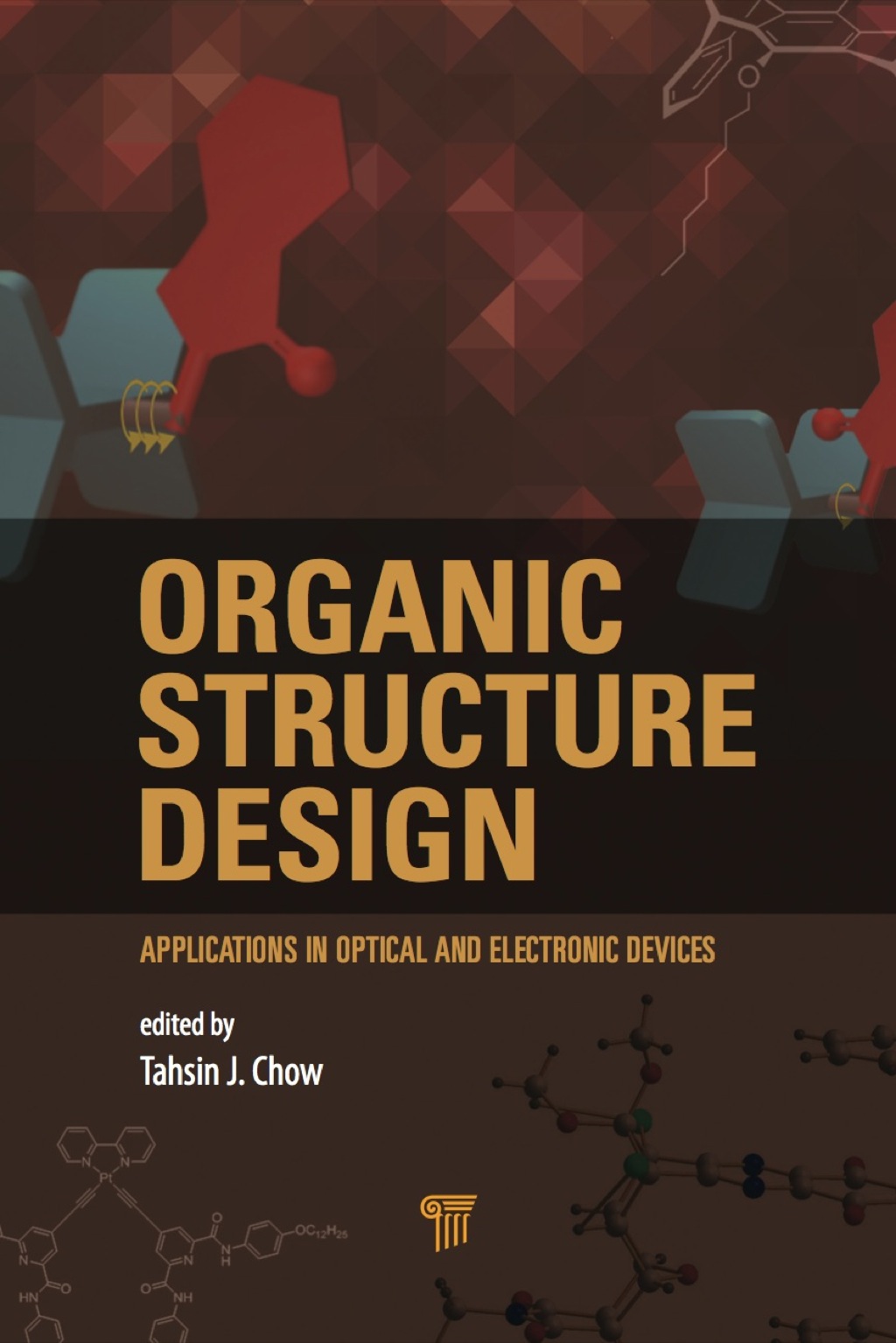 Organic Structures Design Applications in Optical and Electronic Devices 1st Edition â€“ PDF/EPUB Version Downloadable