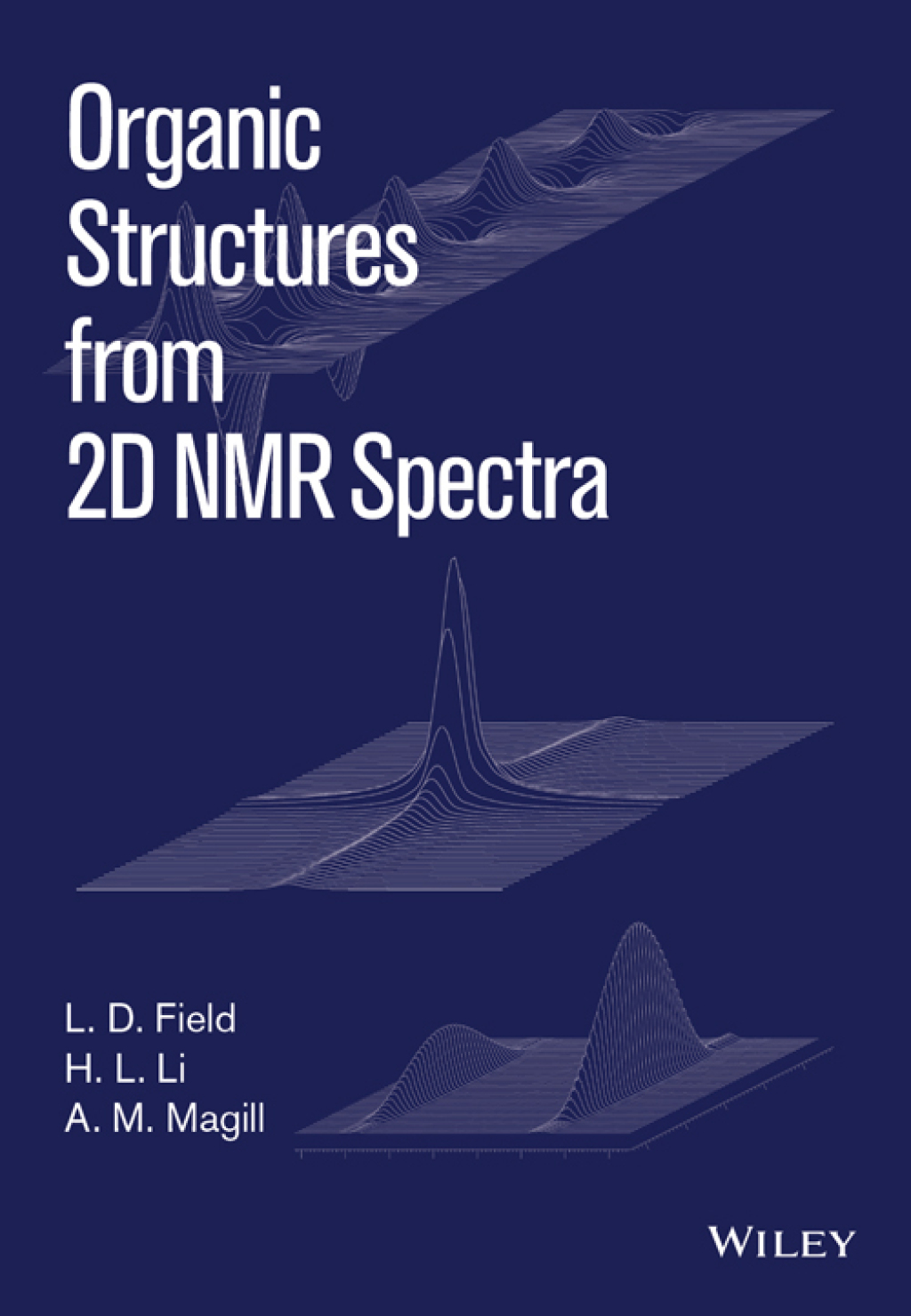 Organic Structures from 2D NMR Spectra 1st Edition â€“ PDF/EPUB Version Downloadable