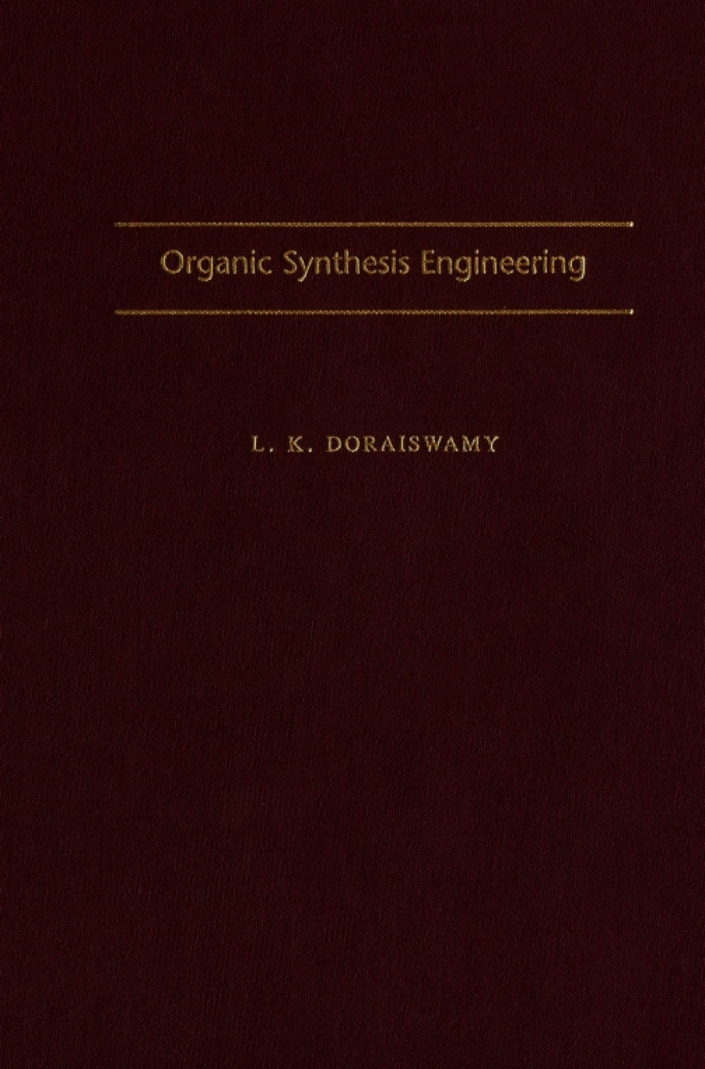 Organic Synthesis Engineering  â€“ PDF/EPUB Version Downloadable