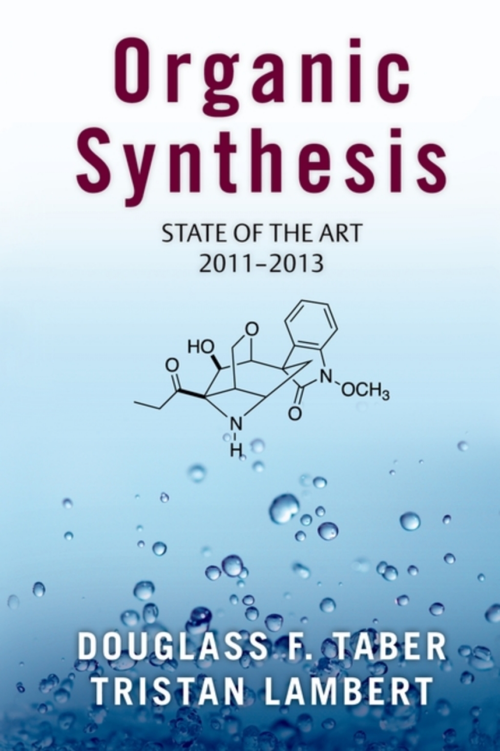Organic Synthesis State of the Art 2011-2013  â€“ PDF/EPUB Version Downloadable