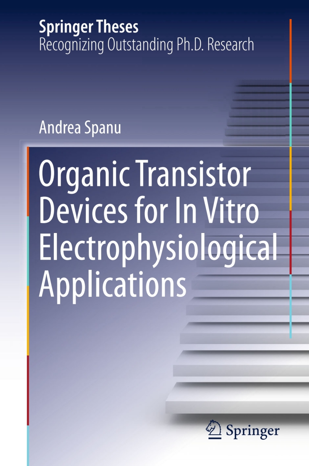 Organic Transistor Devices for In Vitro Electrophysiological Applications  â€“ PDF/EPUB Version Downloadable