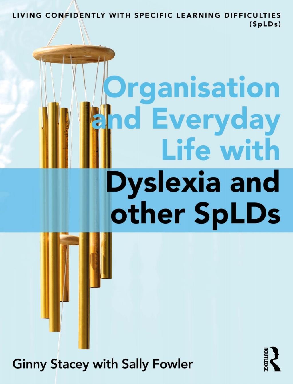 Organisation and Everyday Life with Dyslexia and other SpLDs 1st Edition - (PDF/EPUB Version)