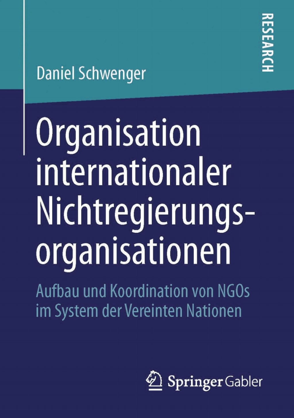 Organisation internationaler Nichtregierungsorganisationen Aufbau und Koordination von NGOs im System der Vereinten Nationen  â€“ PDF/EPUB Version Downloadable