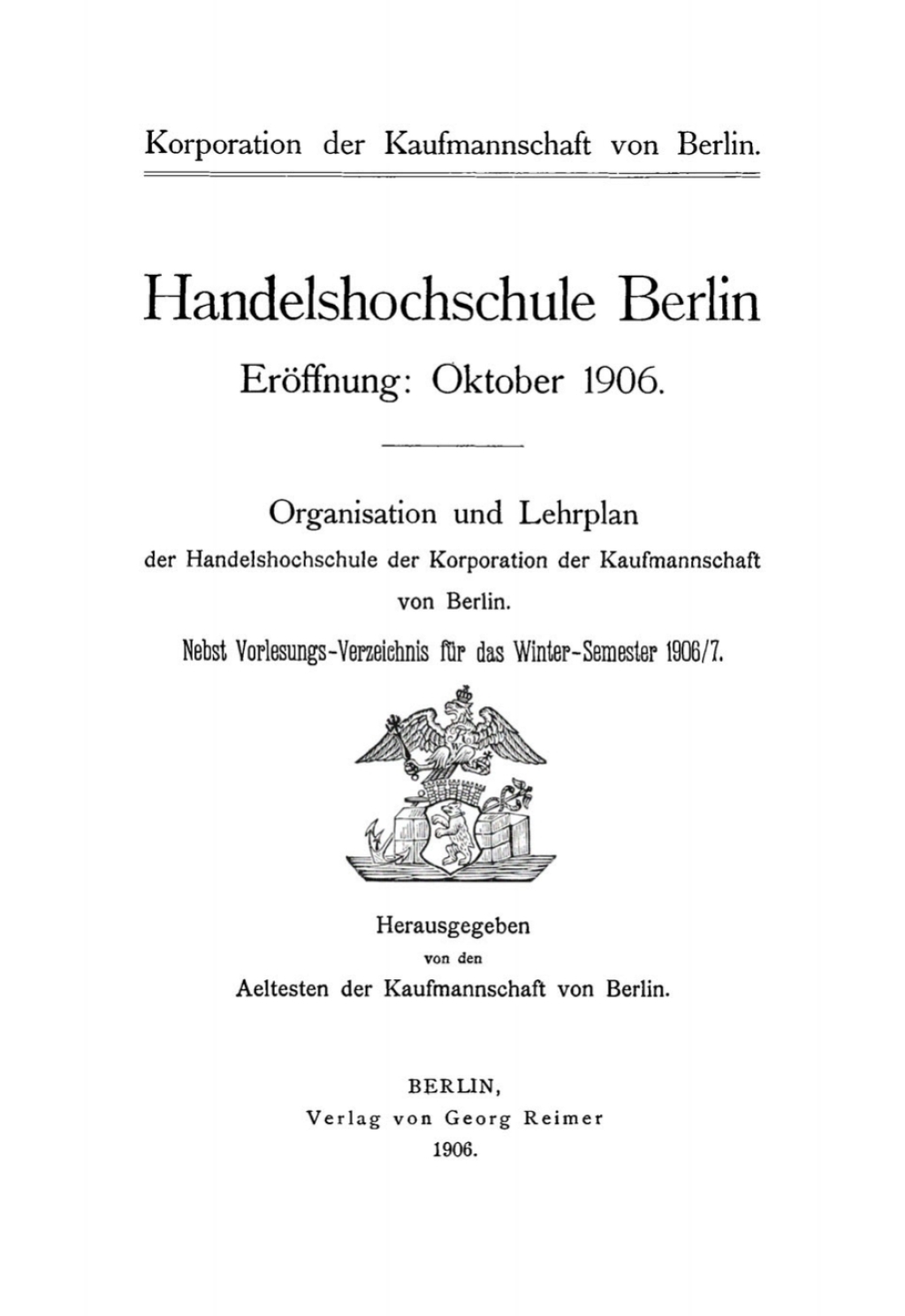 Organisation und Lehrplan der Handelshochschule der Korporation der Kaufmannschaft von Berlin 1st Edition â€“ PDF/EPUB Version Downloadable