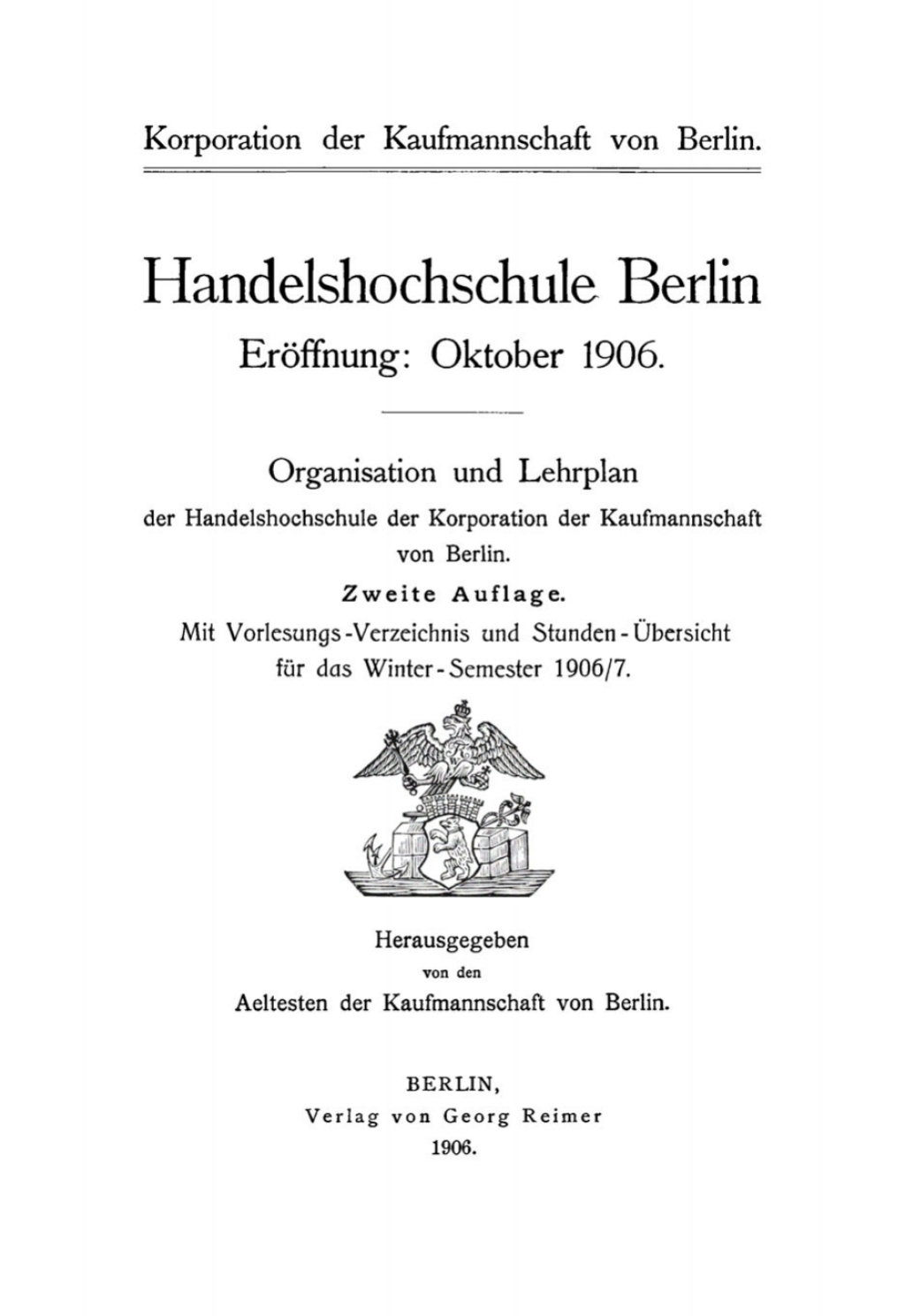 Organisation und Lehrplan der Handelshochschule der Korporation der Kaufmannschaft von Berlin 2nd Edition â€“ PDF/EPUB Version Downloadable