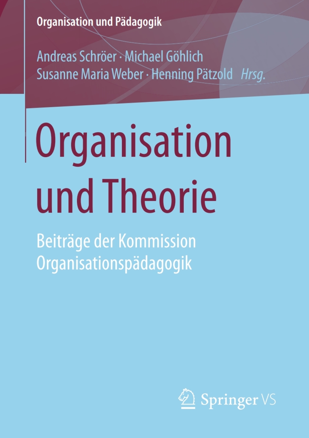 Organisation und Theorie BeitrÃ¤ge der Kommission OrganisationspÃ¤dagogik  â€“ PDF/EPUB Version Downloadable