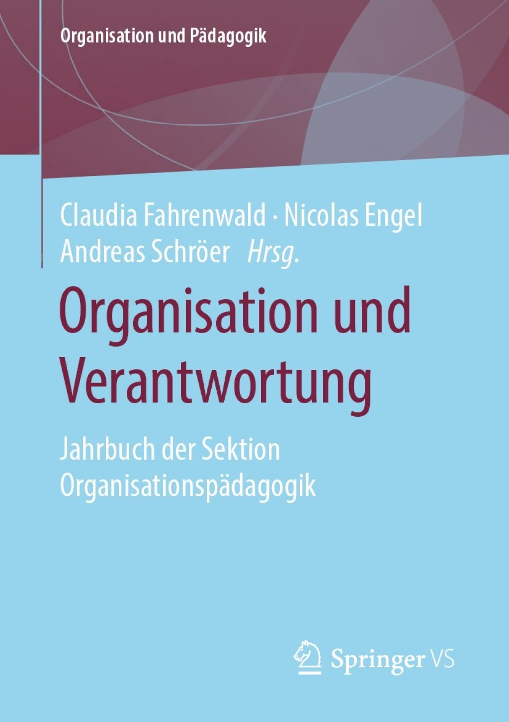 Organisation und Verantwortung Jahrbuch der Sektion OrganisationspÃ¤dagogik 1st Edition â€“ PDF/EPUB Version Downloadable