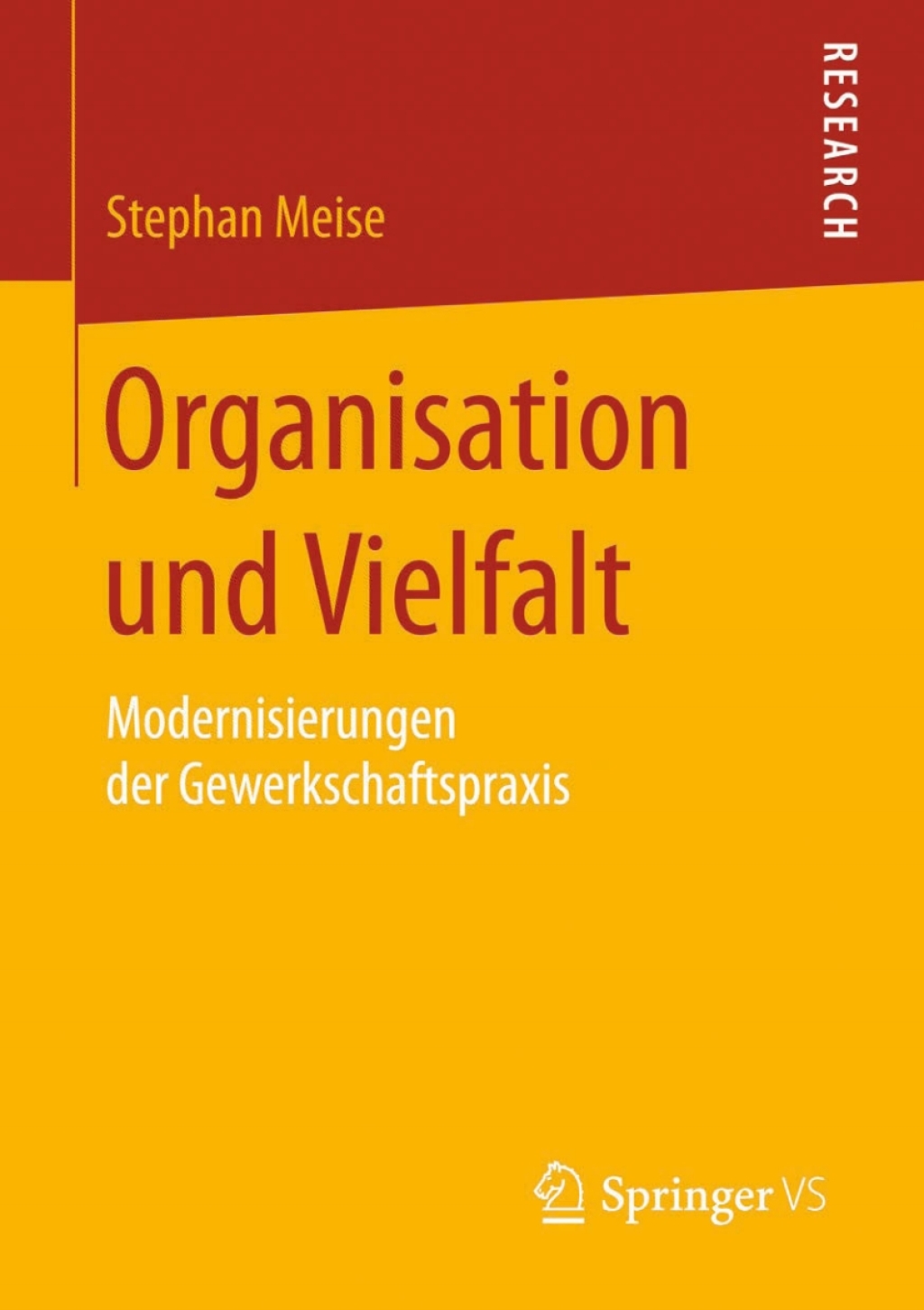 Organisation und Vielfalt Modernisierungen der Gewerkschaftspraxis  â€“ PDF/EPUB Version Downloadable
