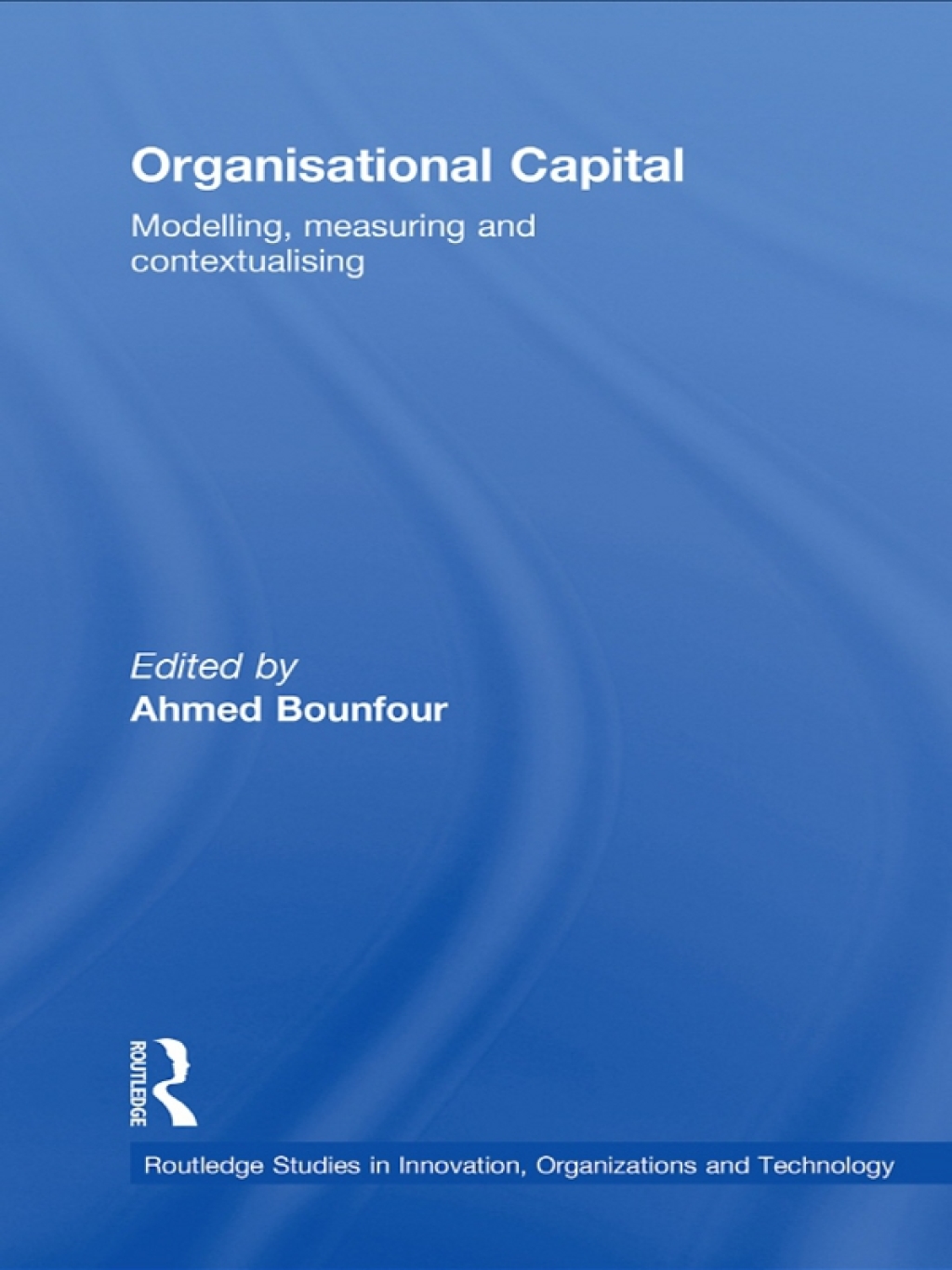 Organisational Capital Modelling, Measuring and Contextualising 1st Edition â€“ PDF/EPUB Version Downloadable