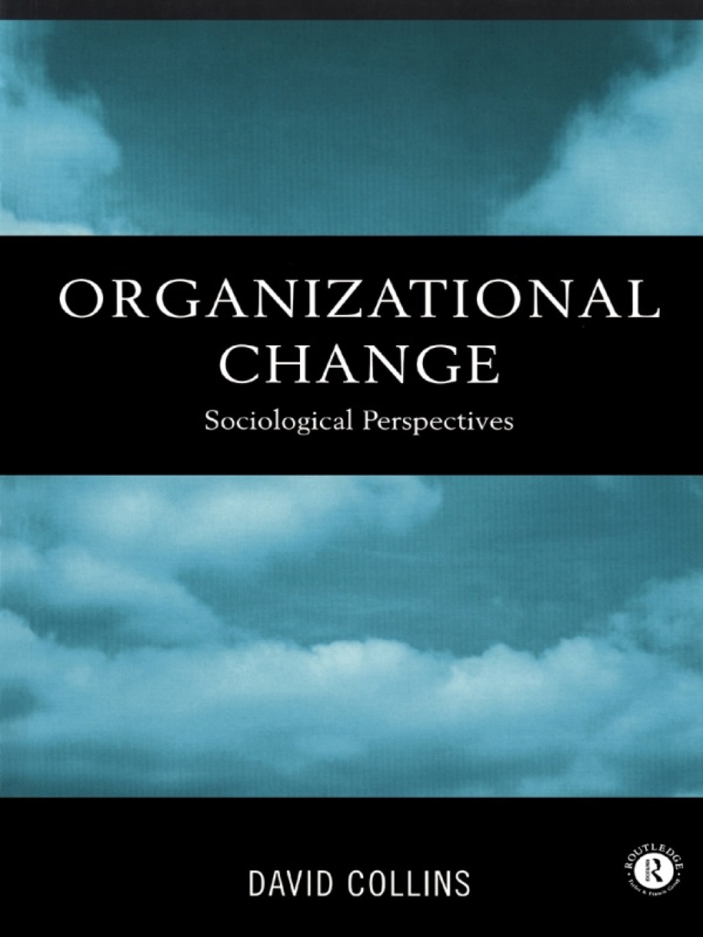 Organisational Change Sociological Perspectives 1st Edition â€“ PDF/EPUB Version Downloadable