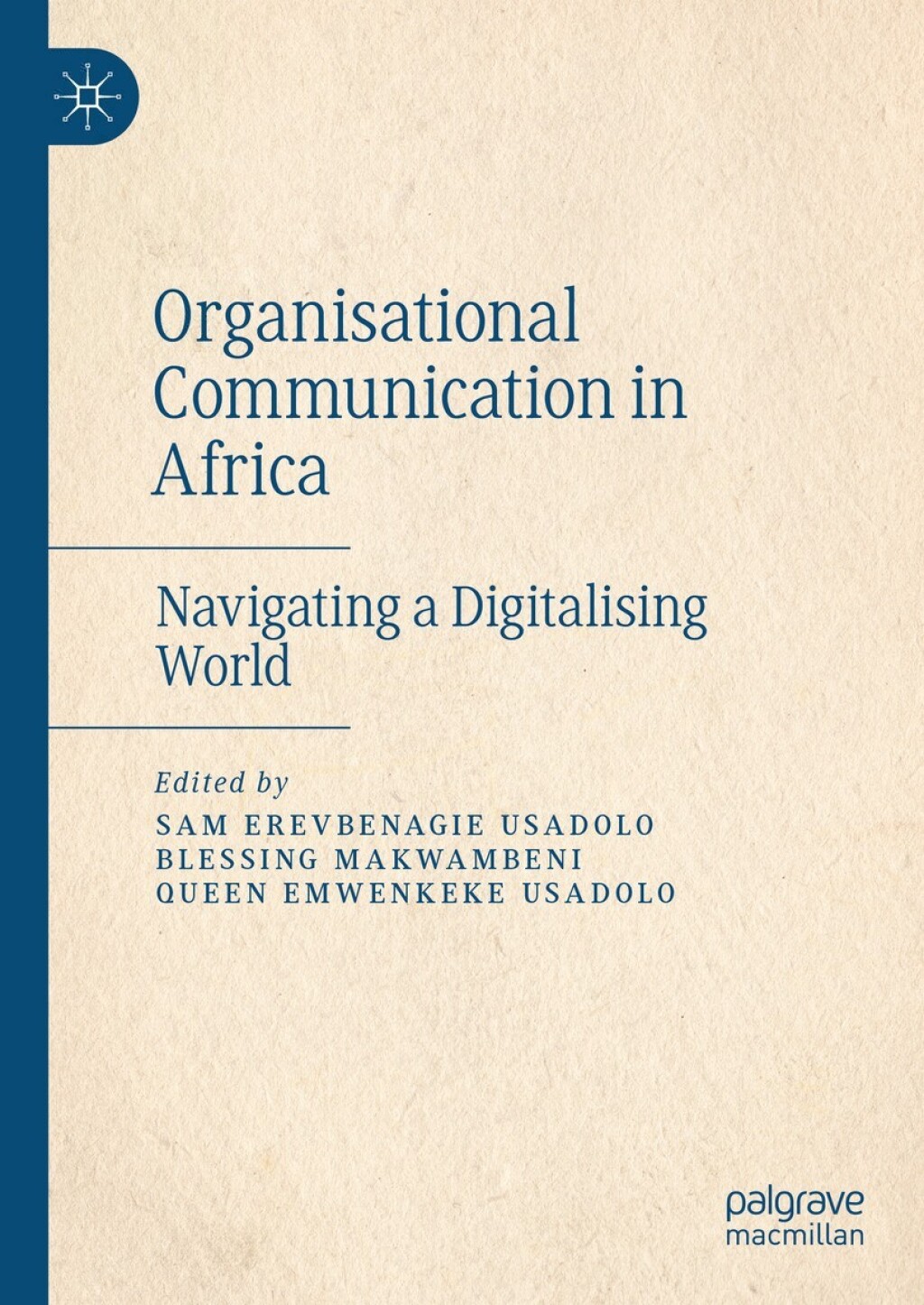 Organisational Communication in Africa Navigating a Digitalising World  â€“ PDF/EPUB Version Downloadable