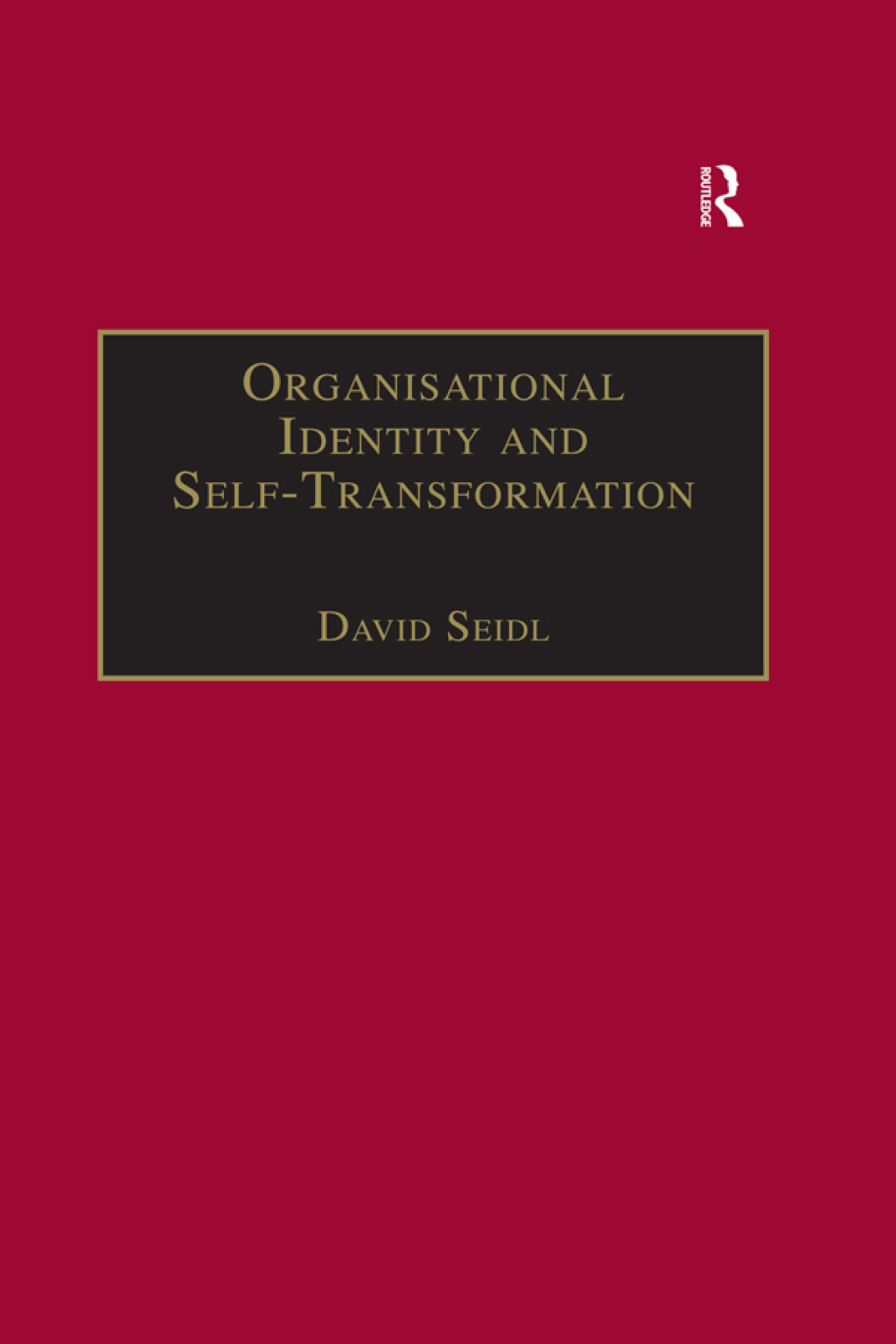 Organisational Identity and Self-Transformation An Autopoietic Perspective 1st Edition â€“ PDF/EPUB Version Downloadable