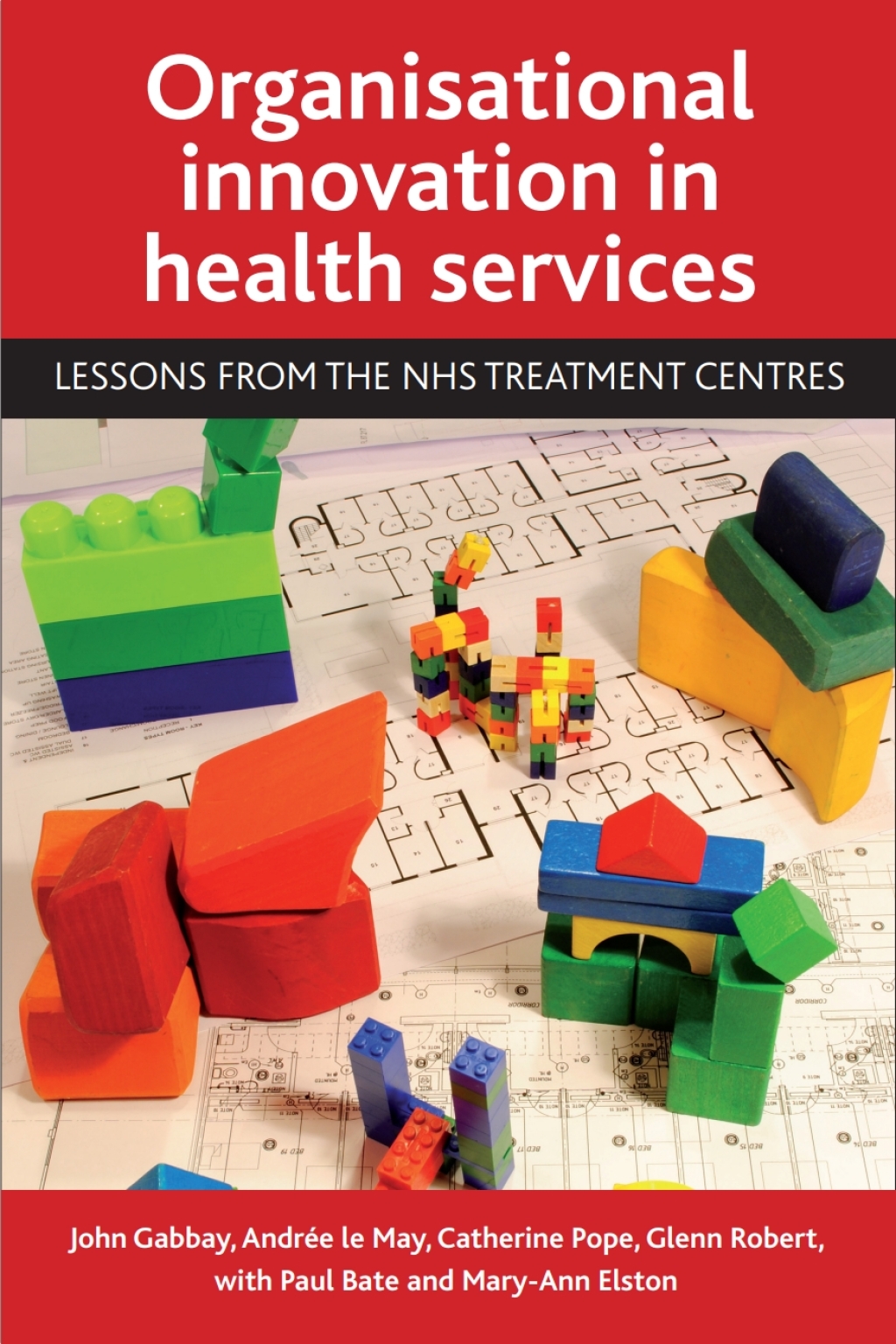 Organisational innovation in health services Lessons from the NHS treatment centres 1st Edition â€“ PDF/EPUB Version Downloadable