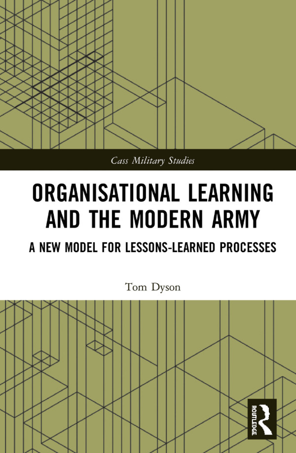 Organisational Learning and the Modern Army A New Model for Lessons-Learned Processes 1st Edition â€“ PDF/EPUB Version Downloadable