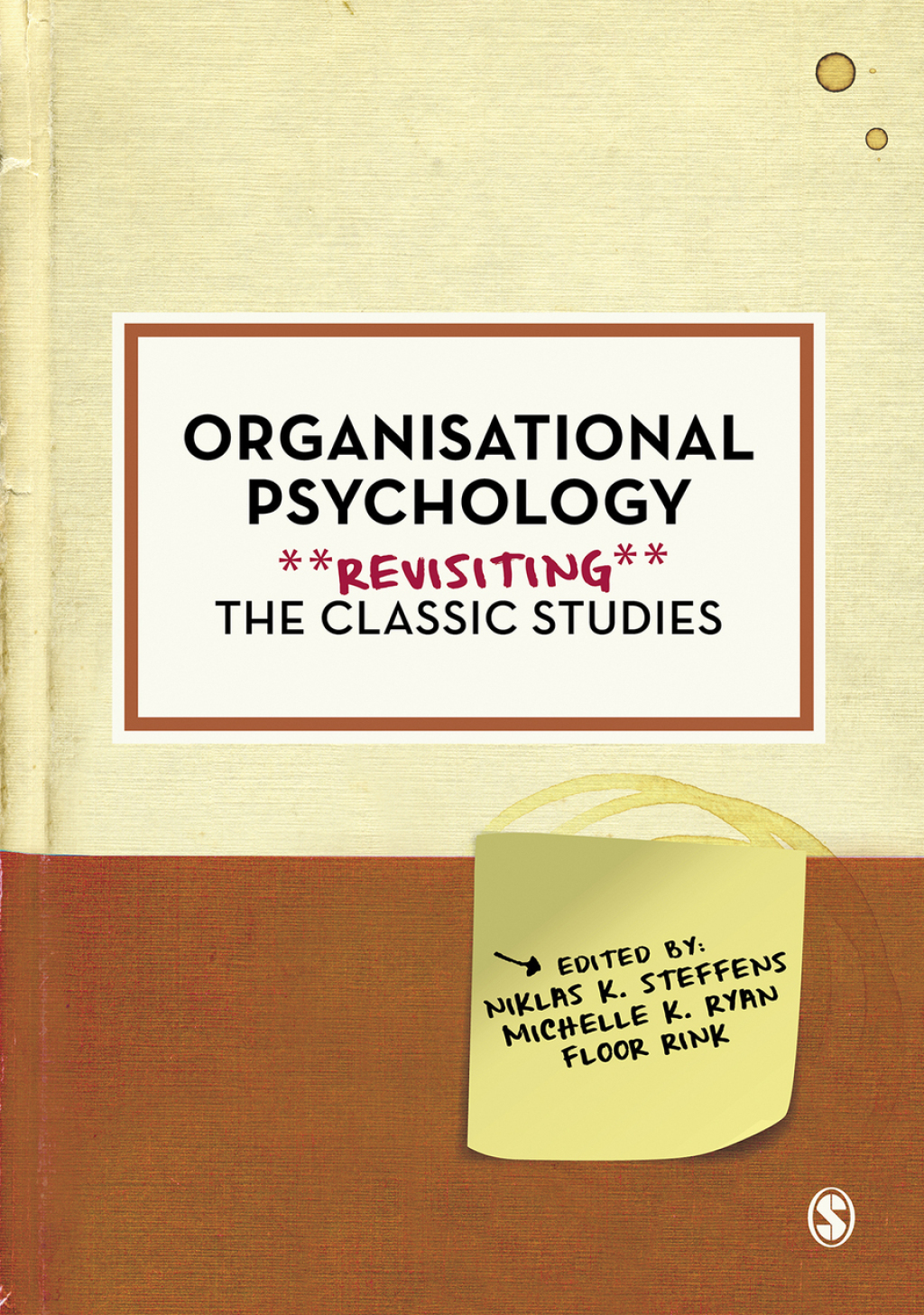 Organisational Psychology Revisiting the Classic Studies 1st Edition - (PDF/EPUB Version)