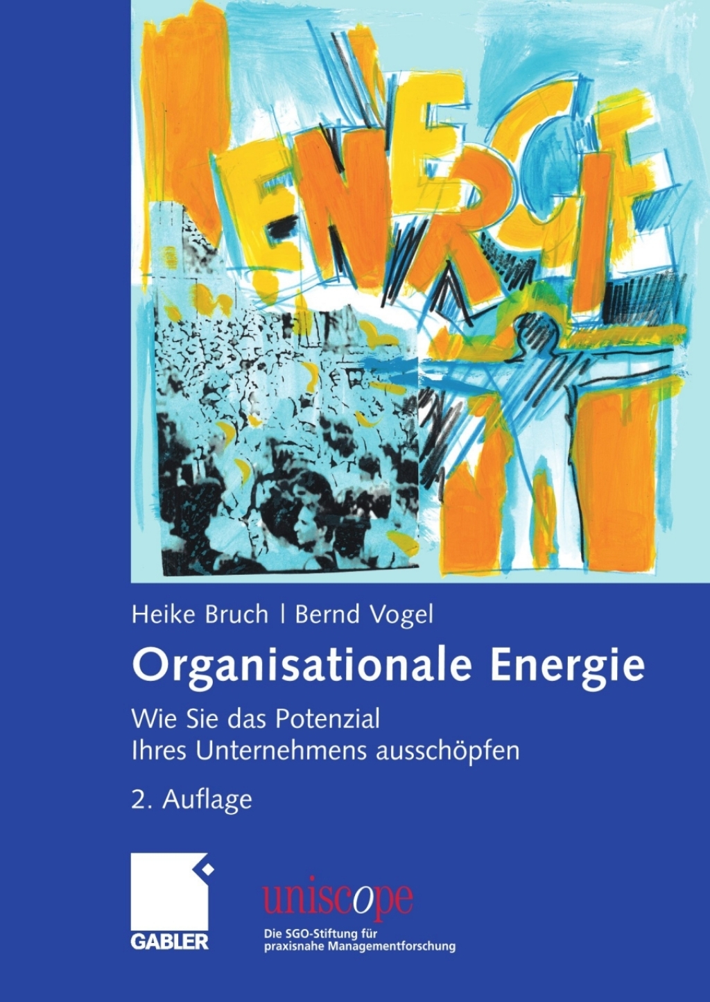 Organisationale Energie Wie Sie das Potenzial Ihres Unternehmens ausschÃ¶pfen 2nd Edition â€“ PDF/EPUB Version Downloadable