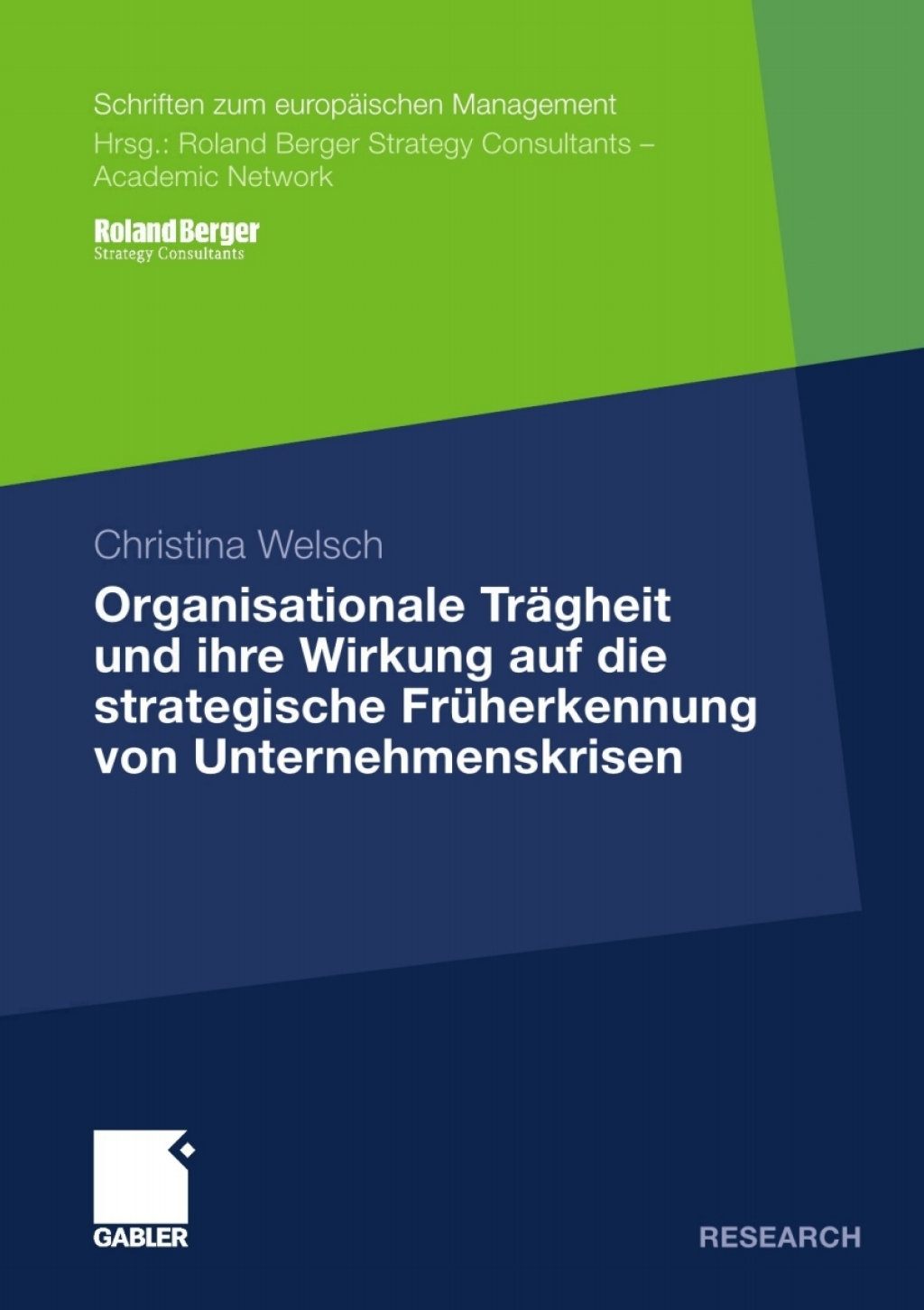 Organisationale TrÃ¤gheit und ihre Wirkung auf die strategische FrÃ¼herkennung von Unternehmenskrisen  â€“ PDF/EPUB Version Downloadable