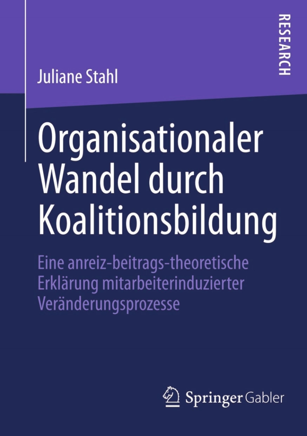 Organisationaler Wandel durch Koalitionsbildung Eine anreiz-beitrags-theoretische ErklÃ¤rung mitarbeiterinduzierter VerÃ¤nderungsprozesse  â€“ PDF/EPUB Version Downloadable
