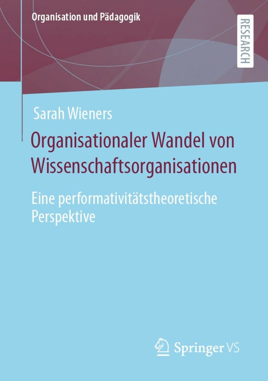 Organisationaler Wandel von Wissenschaftsorganisationen Eine performativitÃ¤tstheoretische Perspektive  â€“ PDF/EPUB Version Downloadable