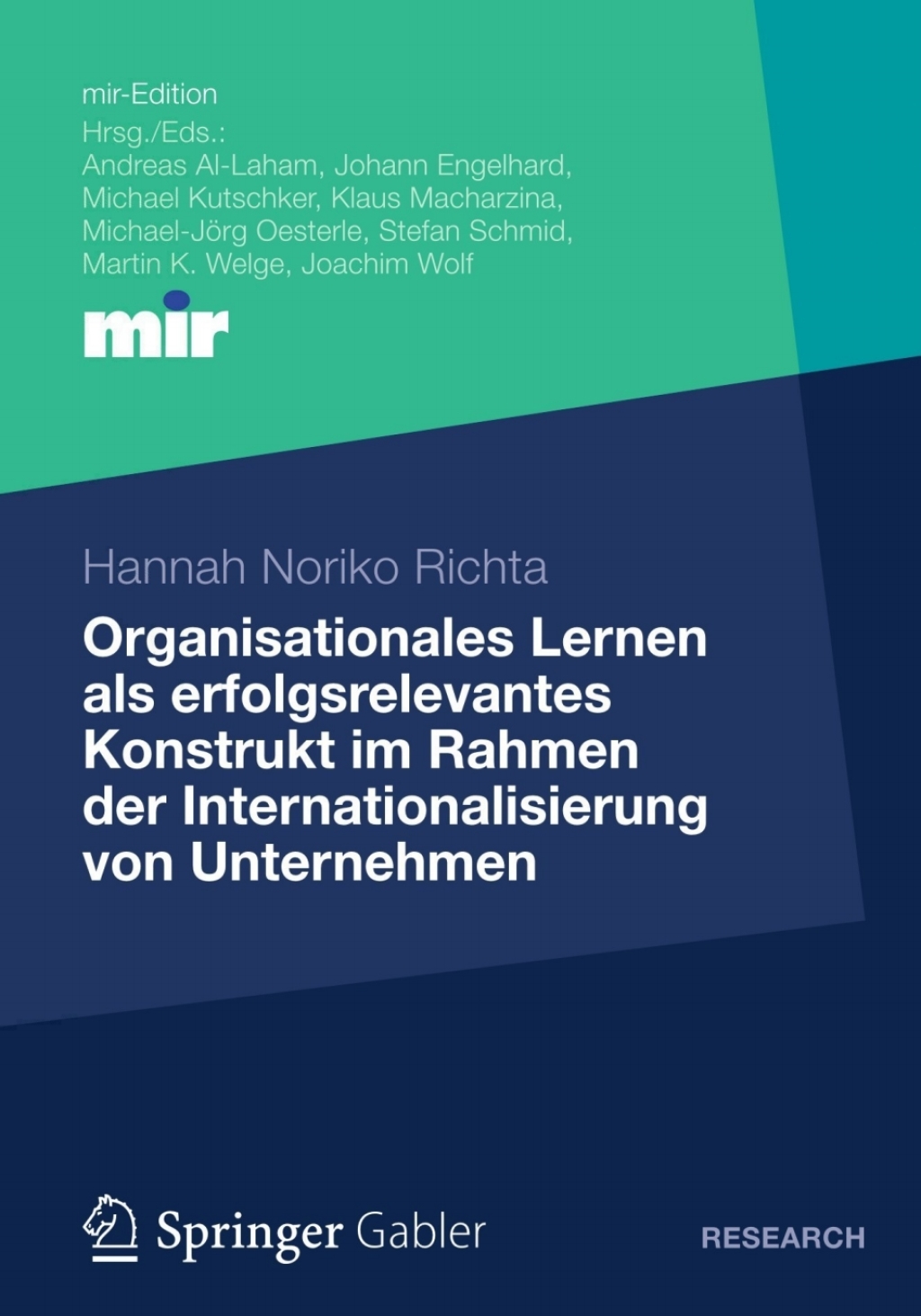 Organisationales Lernen als erfolgsrelevantes Konstrukt im Rahmen der Internationalisierung von Unternehmen  â€“ PDF/EPUB Version Downloadable