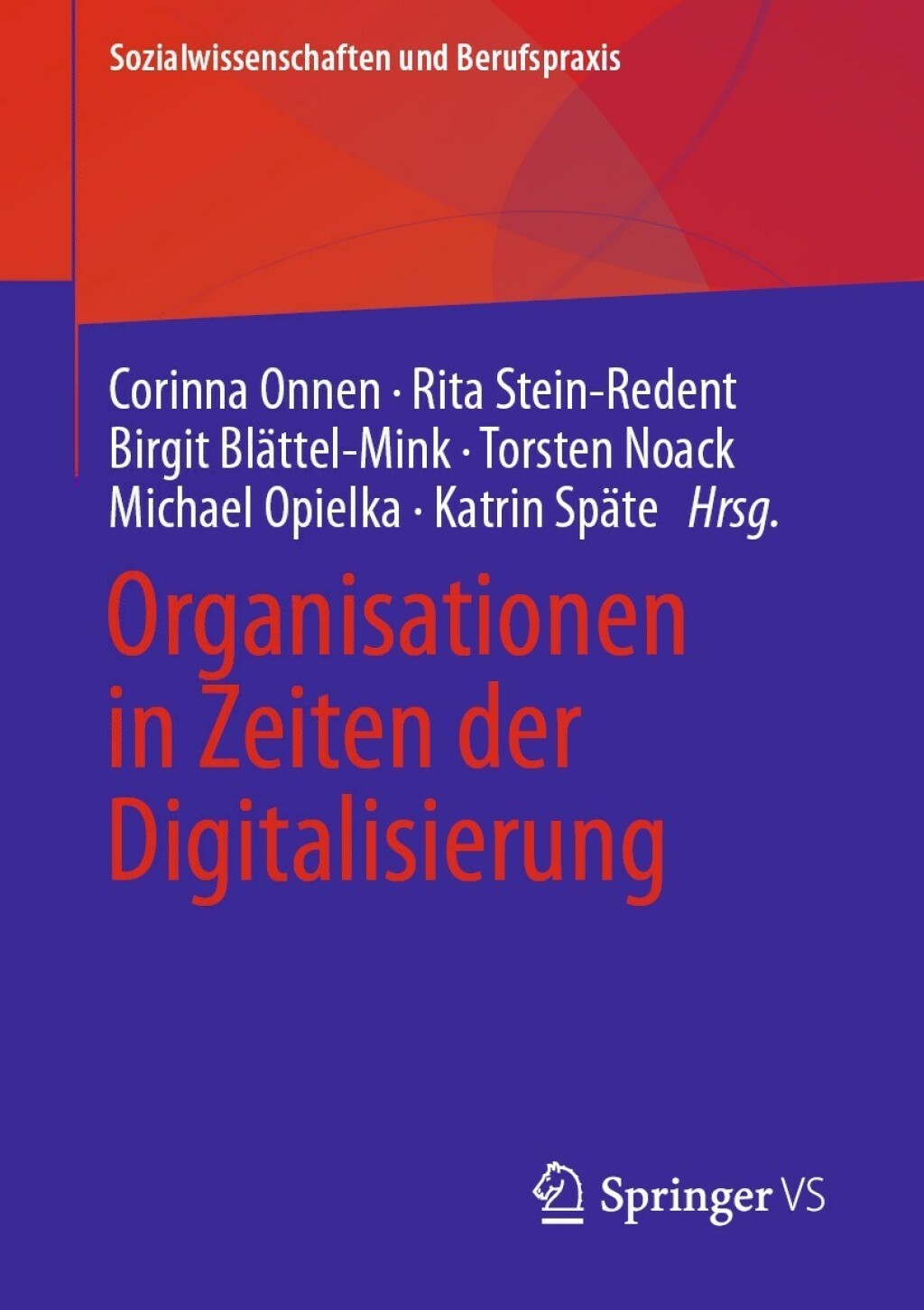 Organisationen in Zeiten der Digitalisierung  â€“ PDF/EPUB Version Downloadable