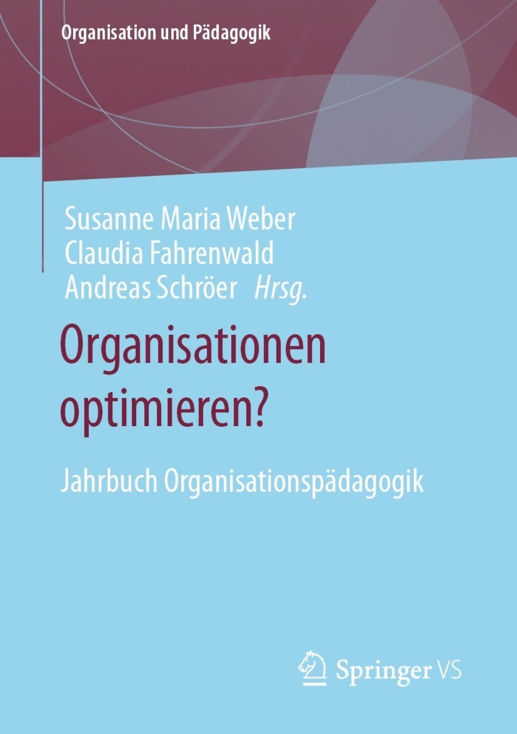 Organisationen optimieren? Jahrbuch OrganisationspÃ¤dagogik  â€“ PDF/EPUB Version Downloadable