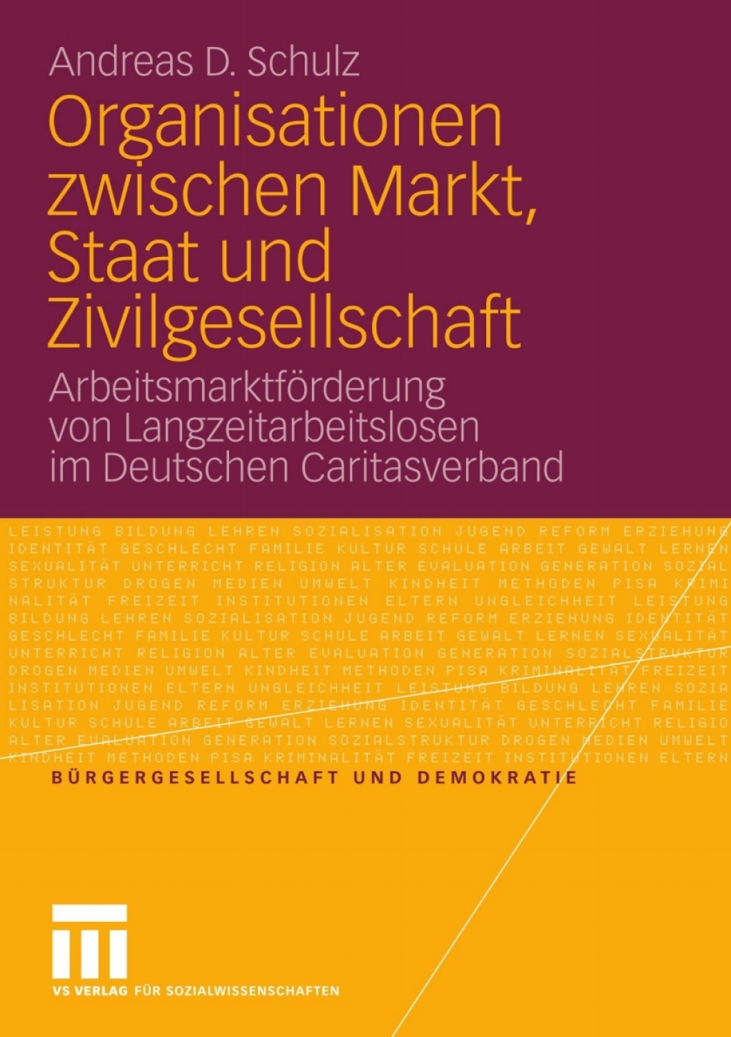 Organisationen zwischen Markt, Staat und Zivilgesellschaft ArbeitsmarktfÃ¶rderung von Langzeitarbeitslosen im Deutschen Caritasverband  â€“ PDF/EPUB Version Downloadable