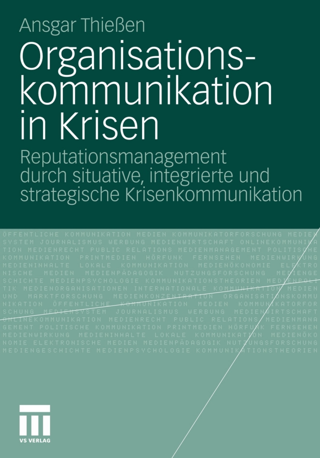 Organisationskommunikation in Krisen Reputationsmanagement durch situative, integrierte und strategische Krisenkommunikation  â€“ PDF/EPUB Version Downloadable