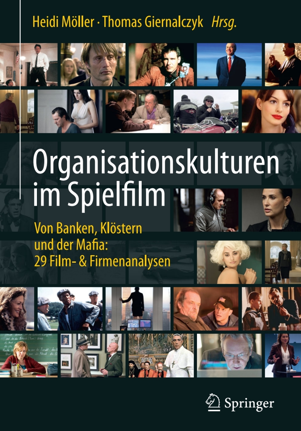 Organisationskulturen im Spielfilm Von Banken, KlÃ¶stern und der Mafia: 29 Film- & Firmenanalysen  â€“ PDF/EPUB Version Downloadable