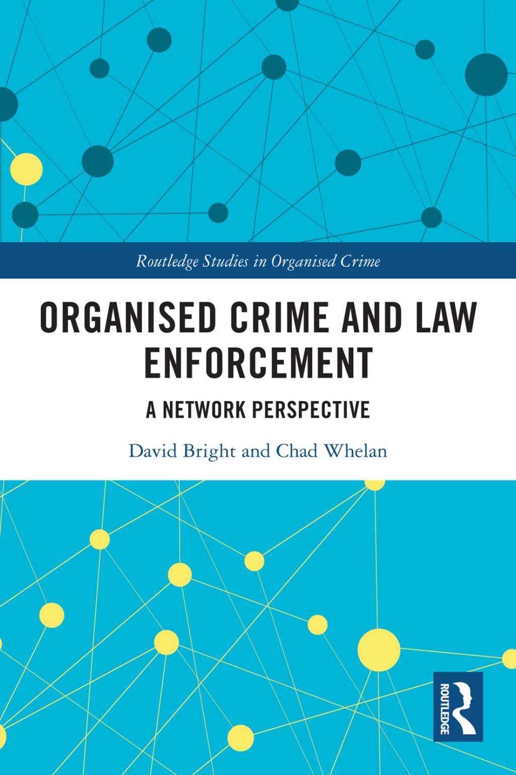 Organised Crime and Law Enforcement A Network Perspective 1st Edition â€“ PDF/EPUB Version Downloadable