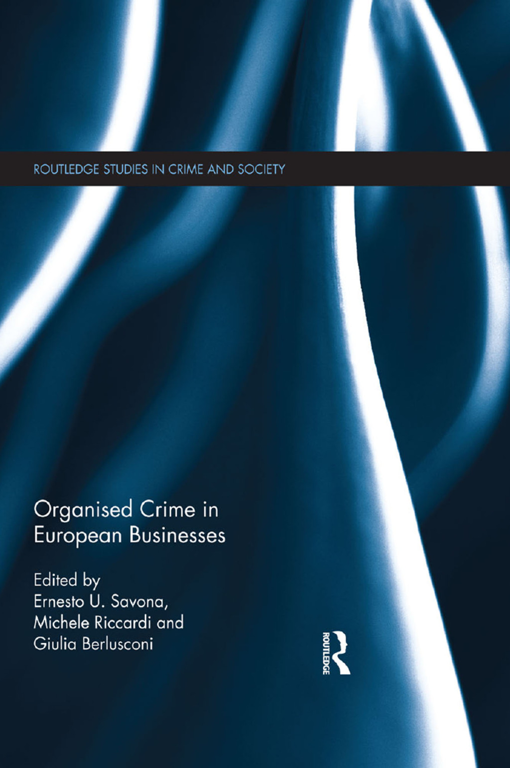 Organised Crime in European Businesses 1st Edition â€“ PDF/EPUB Version Downloadable