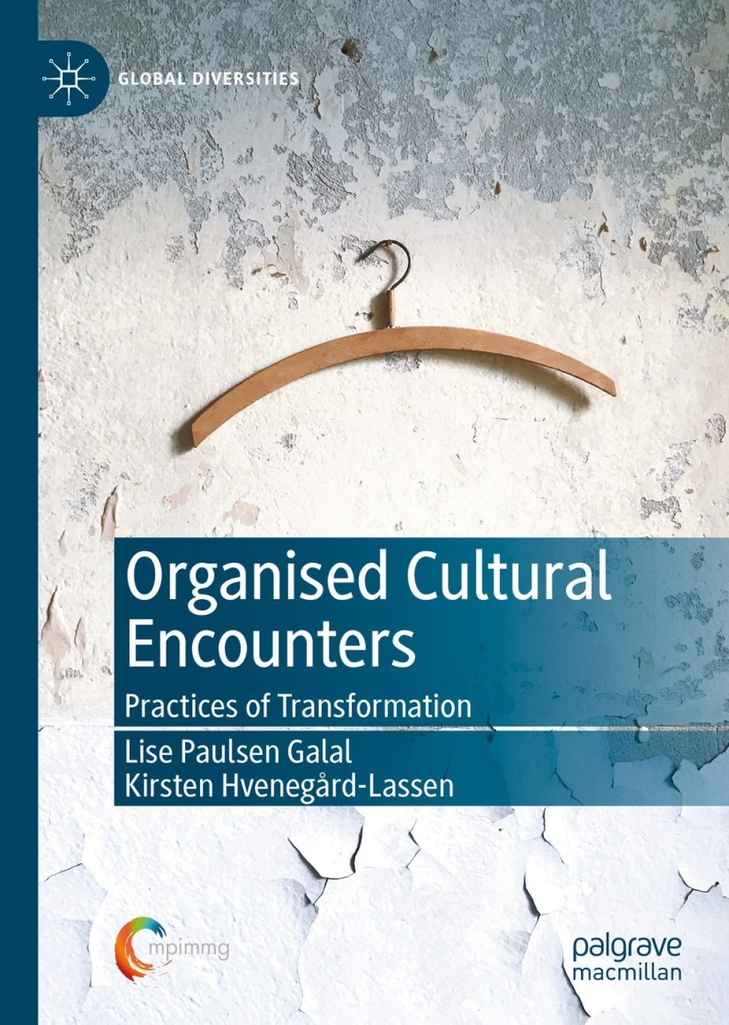 Organised Cultural Encounters Practices of Transformation  â€“ PDF/EPUB Version Downloadable