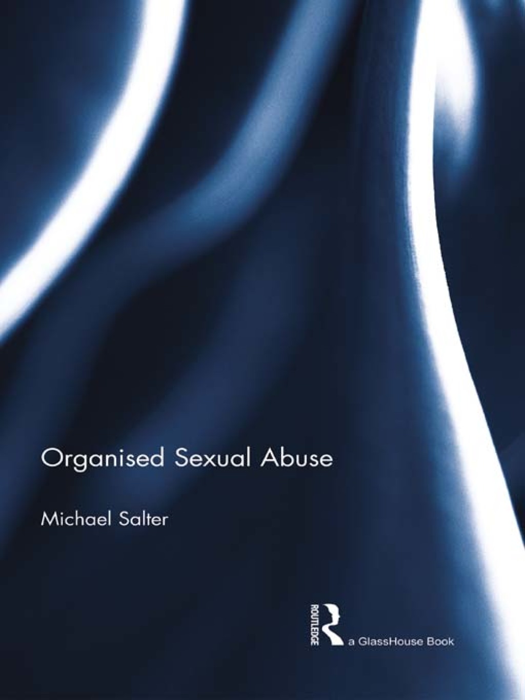 Organised Sexual Abuse 1st Edition â€“ PDF/EPUB Version Downloadable