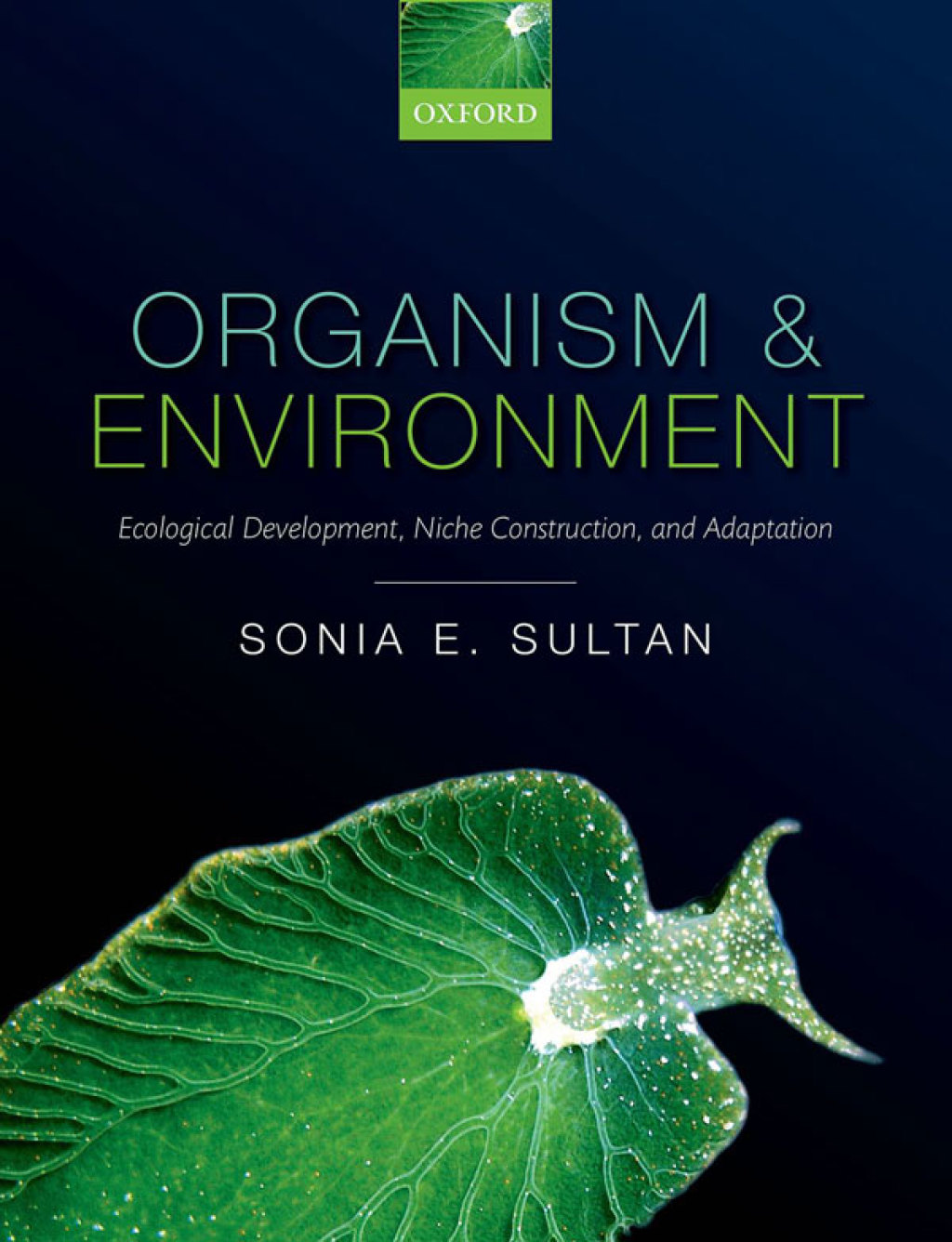 Organism and Environment Ecological Development, Niche Construction, and Adaptation  â€“ PDF/EPUB Version Downloadable