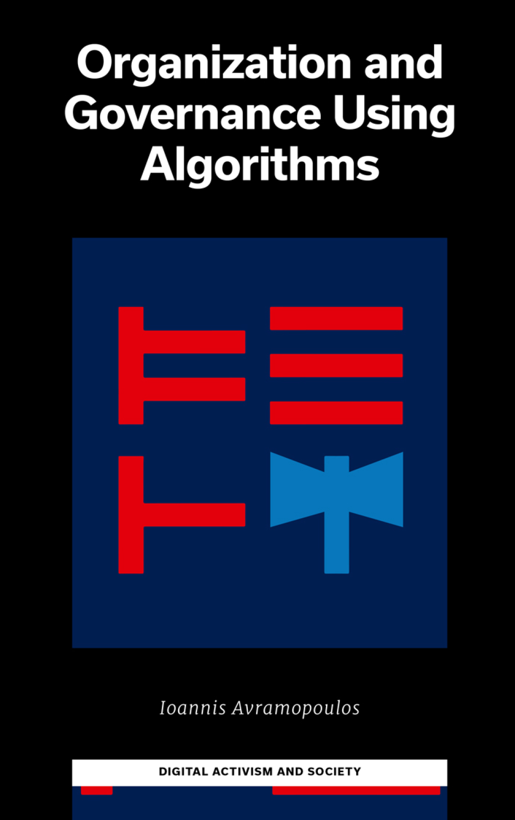 Organization and Governance Using Algorithms  â€“ PDF/EPUB Version Downloadable