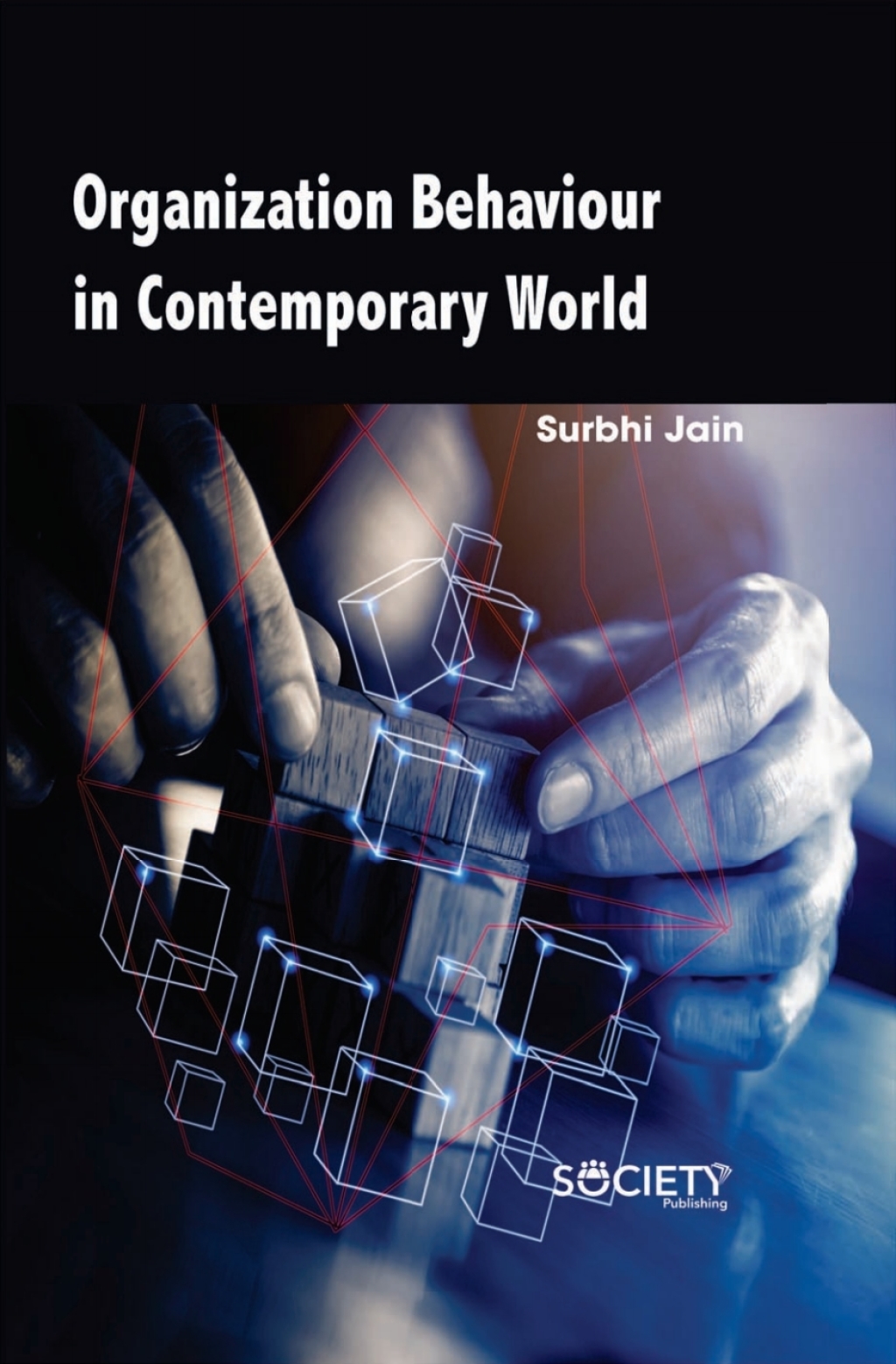 Organization behaviour in contemporary world  â€“ PDF/EPUB Version Downloadable
