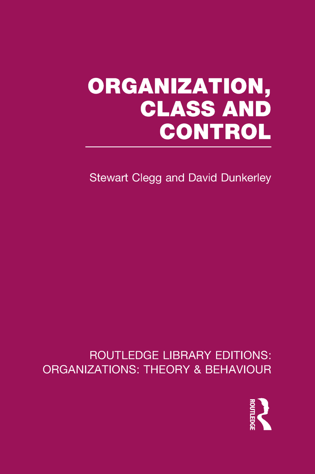 Organization, Class and Control (RLE: Organizations) 1st Edition â€“ PDF/EPUB Version Downloadable