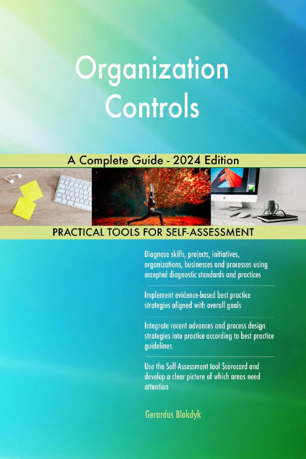 Organization Controls A Complete Guide - 2024 Edition  â€“ PDF/EPUB Version Downloadable