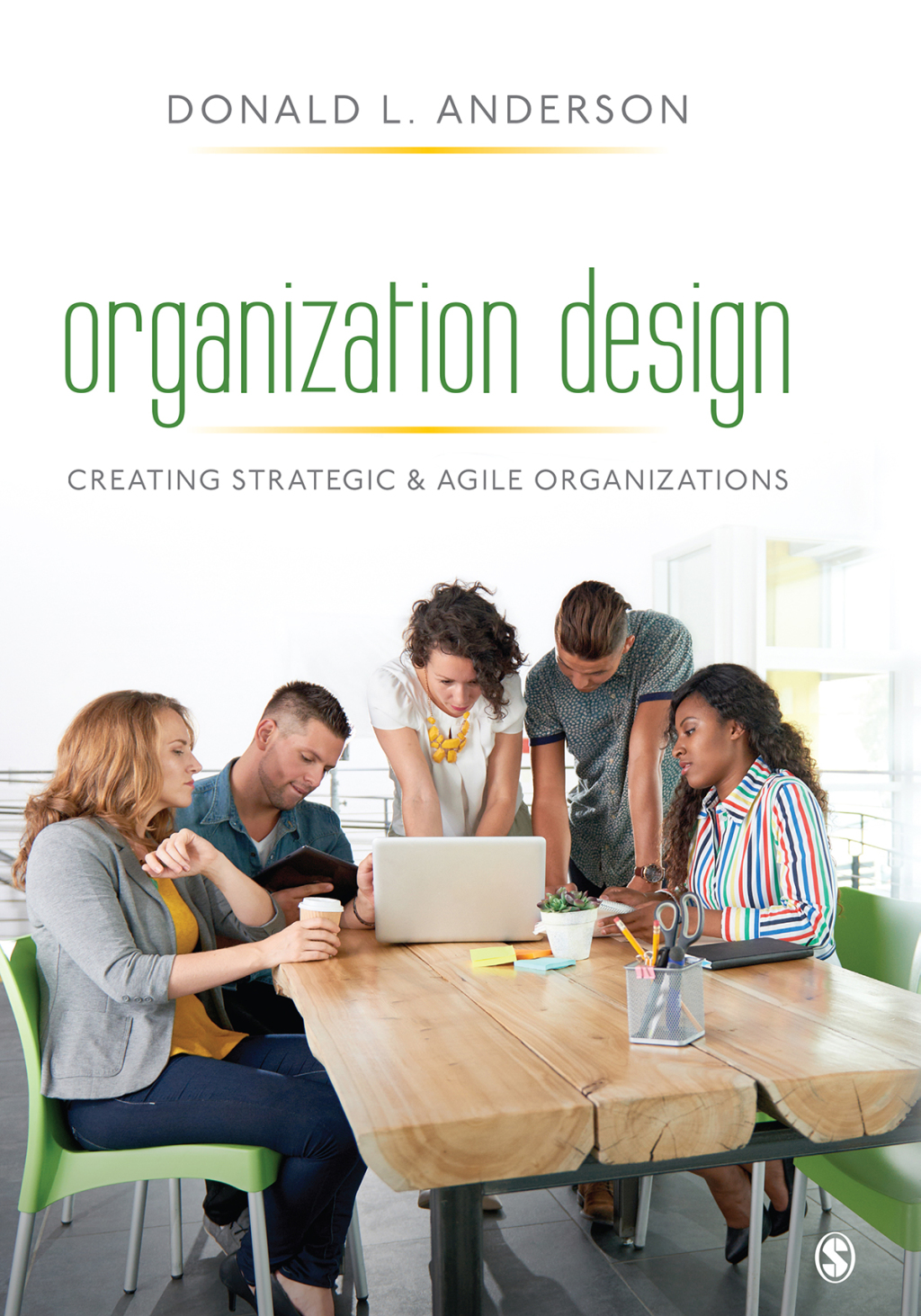 Organization Design Creating Strategic & Agile Organizations 1st Edition â€“ PDF/EPUB Version Downloadable