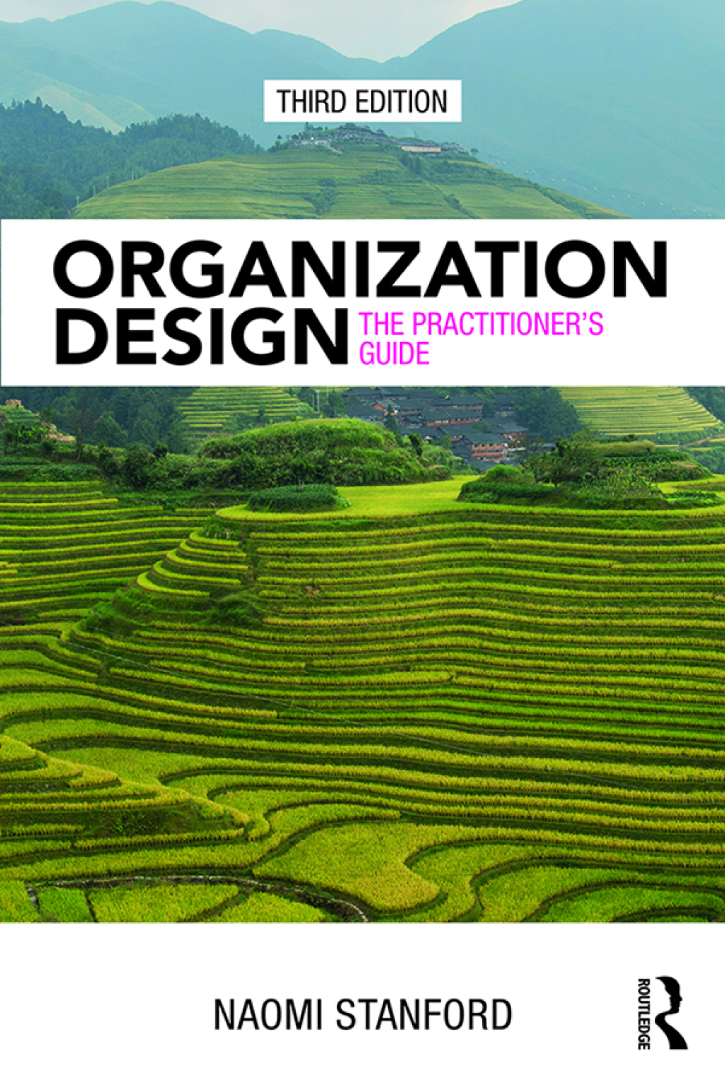 Organization Design The Practitionerâ€™s Guide 3rd Edition â€“ PDF/EPUB Version Downloadable